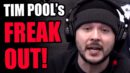 Tim Pool just suffered a MENTAL BREAK live on air.