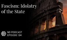 Fascism: Idolatry of the State - James Lindsay, New Discourses