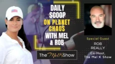 Daily Scoop on planet Chaos with Mel and Rob - Mel K Show