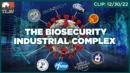 The Bio-Security Industrial Complex - Last American Vagabond