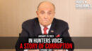 In Hunters Voice. A Story of Corruption - Rudy Giuliani's Common Sense