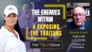 Mel K & Trevor Loudon | The Enemies Within & Exposing the Traitors