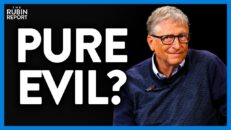 Host's CREEPILY Grins as Bill Gates Explain His DANGEROUS New Plan | @RubinReport