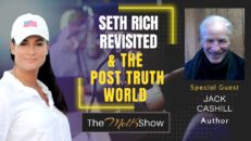 Mel K & Author Jack Cashill | Seth Rich Revisited & The Post Truth World