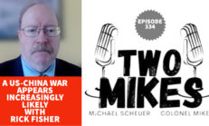 Rick Fisher Warns That A U.S.-China War Appears Increasingly Likely - Two Mikes
