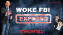 Deranged FBI Retaliates Against Agent Whistleblower - Grant Stinchfield