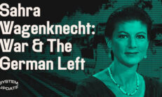 Sahra Wagenknecht on the Ukraine War & the State of German Politics | SYSTEM UPDATE - Glenn Greenwald