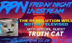 The Revolution Can’t Be Televised If it’s Banned w/ Truth Cat on Fri. Night Livestream - RedPill78