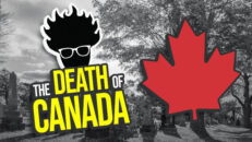 The Death of Canada - Vivafrei