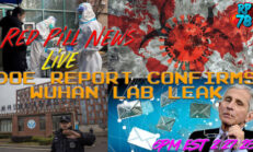 DOE Report Confirms Lab Leak on Red Pill News Live - RedPill78