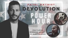 Devolution Power Hour #129 Featuring Burning Bright and Just Human