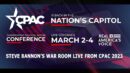 WAR ROOM AM SHOW LIVE FROM CPAC 2023