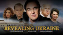 Revealing Ukraine 2019 an Oliver Stone Documentary