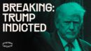 New York Grand Jury Indicts Donald Trump | SYSTEM UPDATE - Glenn Greenwald