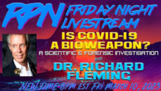 Is Covid-19 a Bioweapon with Dr. Richard Fleming on Fri. Night Livestream - RedPill78