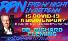 Is Covid-19 a Bioweapon with Dr. Richard Fleming on Fri. Night Livestream - RedPill78