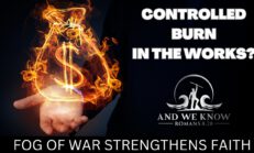 CONTROLLED Burn, SVB China connections, FTX Swamp, Precipice. PRAY! - And We Know
