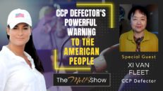 Mel K & Xi Van Fleet | CCP Defector's Powerful Warning to the American People