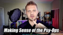 Making Sense of the Psy-Ops - Jordan Sather