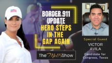 Mel K & Victor Avila | Border 911 Update - Hero Steps in the Gap Again