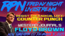 Counter Punch: Renewing Liberty, Freedom & Faith with Floyd Brown on Fri. Night Livestream - RedPill78