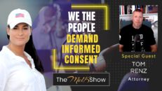 Mel K & Attorney Tom Renz | We The People Demand Informed Consent