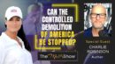 Mel K & Author Charlie Robinson | Can the Controlled Demolition of America Be Stopped?