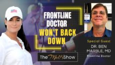 Mel K & Dr. Ben Marble, MD | Frontline Doctor Won't Back Down
