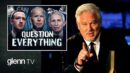 'Conspiracy Theories' That Turned Out to Be TRUE - Glenn Beck
