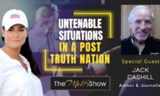 Mel K & Author Jack Cashill | Untenable Situations in a Post Truth Nation