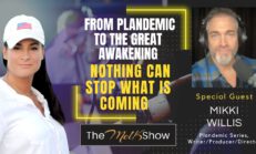 Mel K & Mikki Willis | From Plandemic to the Great Awakening: Nothing Can Stop What is Coming