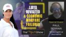 Mel K & Journalist Paul Serran | Libya Revisited & Economic Warfare Failures