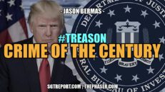 THE CRIME OF THE CENTURY #TREASON | Jason Bermas - SGT Report