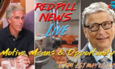 Epstein Murder Motive Revealed with Gates Blackmail on Red Pill News - RedPill78