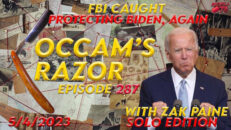 We Got Him: FBI Had Informant Reporting On Biden on Occam’s Razor - RedPill78