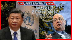 CHINA COLLABORATES WITH WHO & WEF, USING UNRESTRICTED WARFARE TACTICS - Pete Santilli