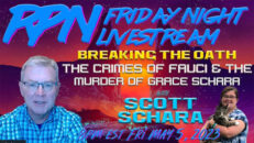 Justice For Grace: Murder By Medical Industrial Complex w/ Scott Schara on Fri. Night Livestream - RedPill78