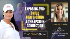 Mel K & Liz Crokin | Exposing Evil: Child Trafficking & the Epstein Connection