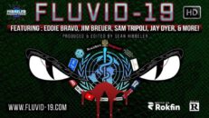 FLUVID-19: The Documentary (Full Film) by Hibbler Productions