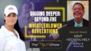 Mel K & Kent Heckenlively | Digging Deeper: Beyond the Whistleblower Revelations