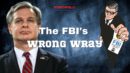 The FBI's Christopher Wray is Grilled by Lawmakers. The arrogance is of the Deep State Revealed - Grant Stinchfield
