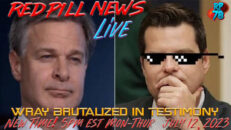 Wray Raked Over The Coals - BRUTAL TESTIMONY on Red Pill News - RedPill78