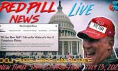 Epps Informed of DOJ Charges Coming. NY Times Loves Insurrectionist on Red Pill News - RedPill78