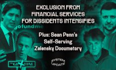 Grayzone’s GoFundMe Frozen - Escalating Abuse of Financial System to Crush Dissent, w/ Max Blumenthal. Plus: Sean Penn's New War Film About His Own Courage & Integrity (ft. Sean Hannity) - Glenn Greenwald