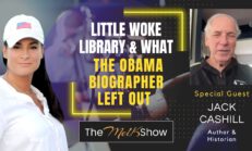 Mel K & Author Jack Cashill | Little Woke Library & What the Obama Biographer Left Out
