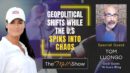 Mel K & Tom Luongo | Geopolitical Shifts While the U.S. Spins into Chaos