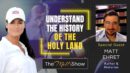 Mel K & Matt Ehret | Understand the History of the Holy Land