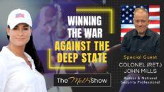 Mel K & Colonel (Ret.) John Mills | Winning the War Against the Deep State